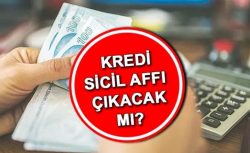 Milyonlarca Borçluya ‘Sicil Affı’ Müjdesi: Kredi ve Kart Faizleri Siliniyor
